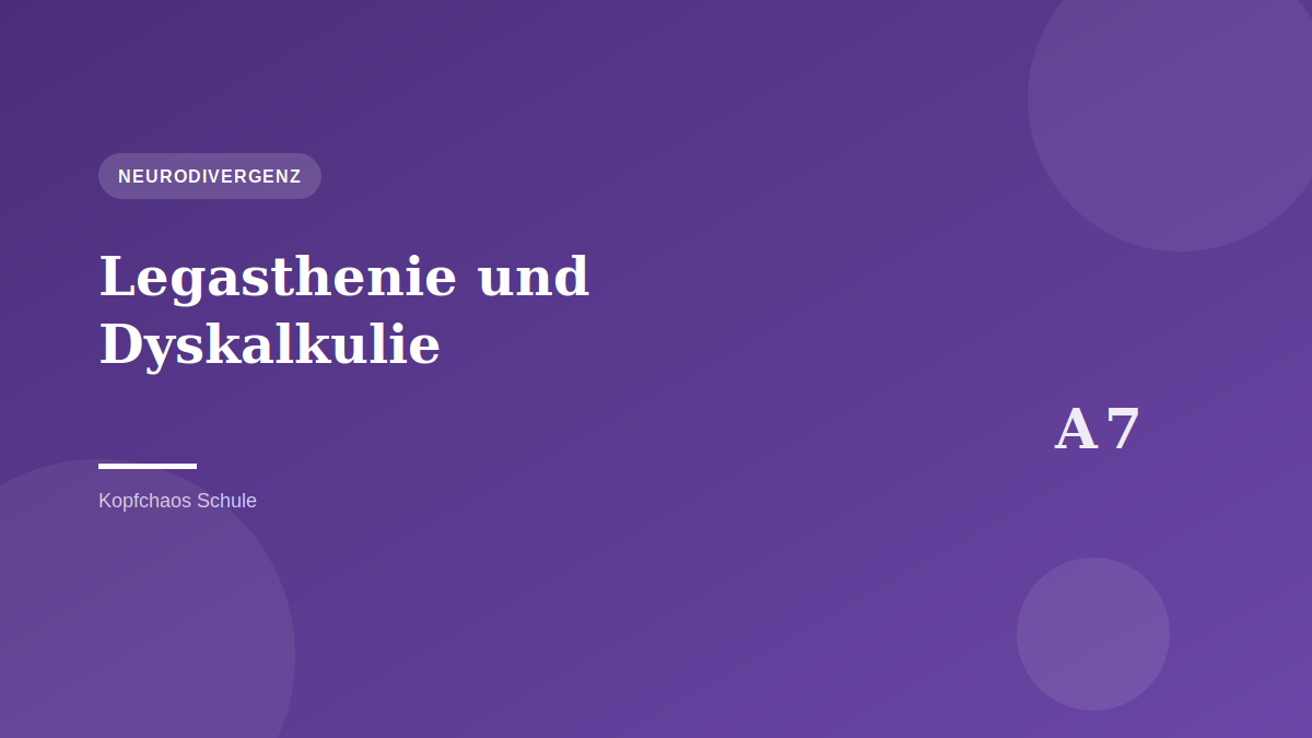 Legasthenie und Dyskalkulie: Barrieren erkennen statt Defizite suchen