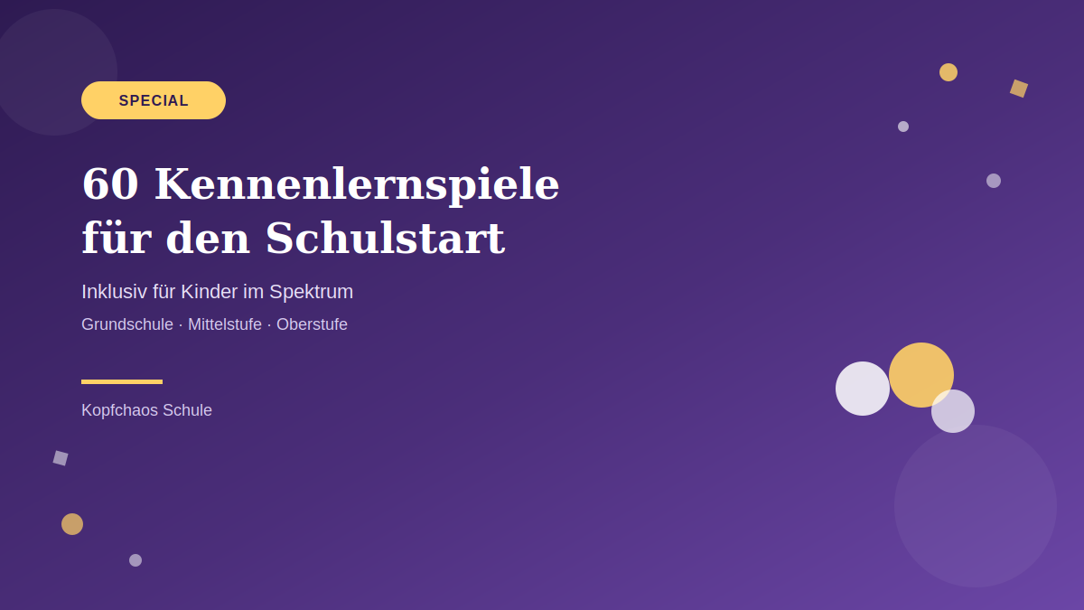 60 Kennenlernspiele für den Schulstart: inklusiv für Kinder im Spektrum