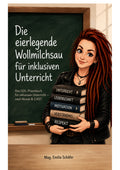 Die eierlegende Wollmilchsau für inklusiven Unterricht: UDL nach Novak & CAST