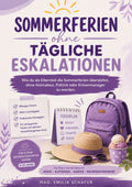 🌞 Sommerferien ohne tägliche Eskalationen - Wie du die Sommerferien mit deinem neurodivergenten Kind überstehst – ohne Animateur, Polizist oder Krisenmanager werden zu müssen.